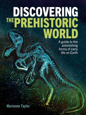 cover image of Discovering the Prehistoric World